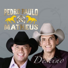 Capa do álbum de Pedro Paulo e Matheus Destino